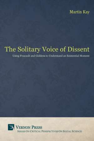 The Solitary Voice of Dissent de Kay Martin