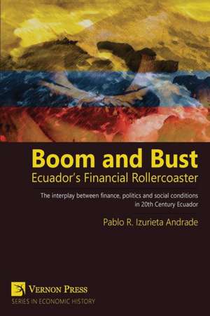 Boom and Bust de Pablo Izurieta