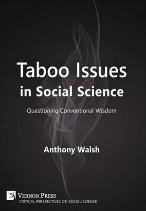 Taboo Issues in Social Science de Anthony Walsh