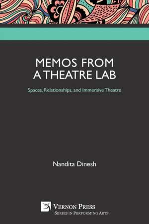 Memos from a Theatre Lab de Nandita Dinesh