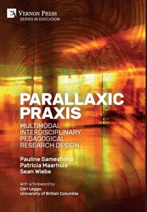 Parallaxic Praxis de Pauline Sameshima