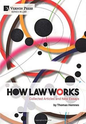 How Law Works de Thomas Hemnes