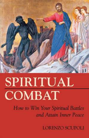 Spiritual Combat de Lorenzo Scupoli