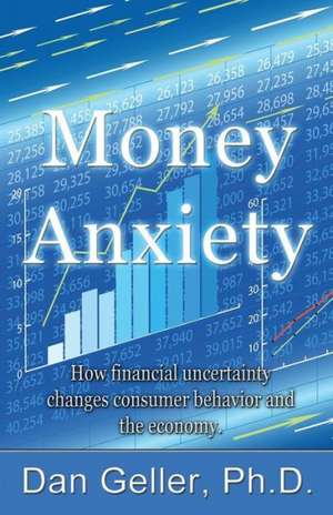 Money Anxiety de Dan Geller