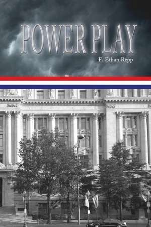 Power Play de F. Ethan Repp