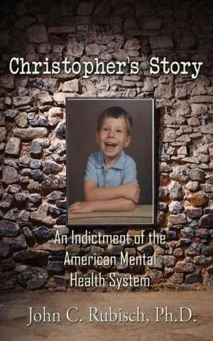 Christopher's Story de John Rubisch