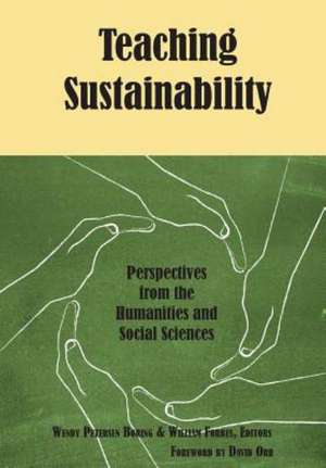 Teaching Sustainability: Perspectives from the Humanities and Social Sciences de Wendy Peterson-Boring