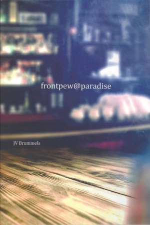 Frontpew@paradise de J. V. Brummels