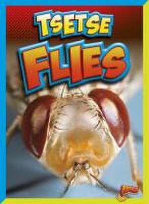 Tsetse Flies de Megan Cooley Peterson