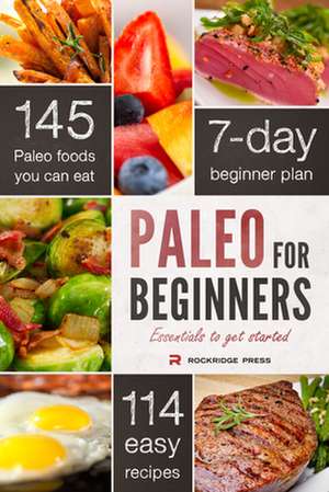 Paleo for Beginners de John Chatham