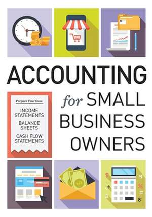 Accounting for Small Business Owners de Tycho Press