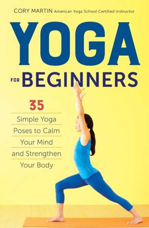 Yoga for Beginners de Cory Martin