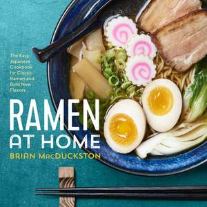 Ramen at Home de Brian Macduckston