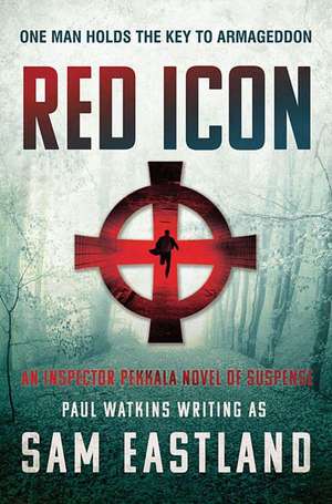 Red Icon: An Inspector Pekkala Novel of Suspense de Sam Eastland