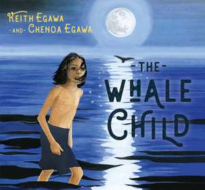 The Whale Child de Keith Egawa