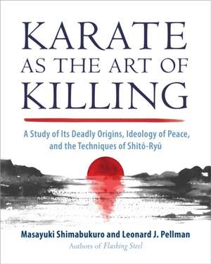 Karate as the Art of Killing de Masayuki Shimabukuro