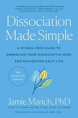 Dissociation Made Simple de Jamie Marich