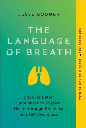 The Language of Breath de Jesse Coomer