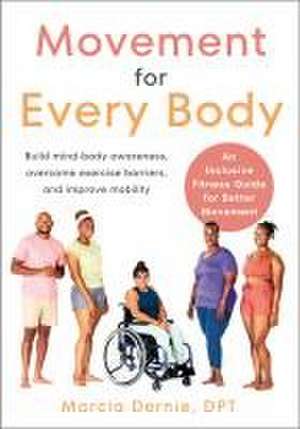 Movement for Every Body de Marcia Dernie