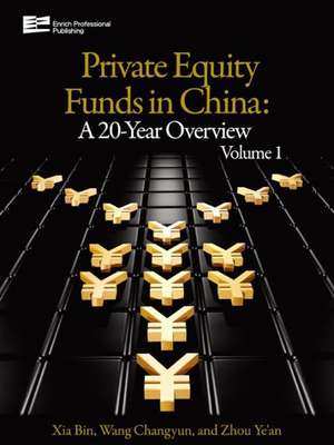 Private Equity Funds in China de Changyun Wang