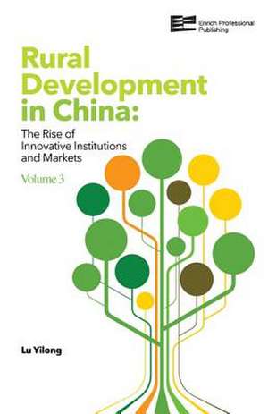 Rural Development in China de Yilong Lu