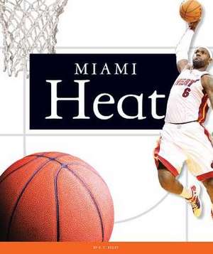 Miami Heat de K. C. Kelley