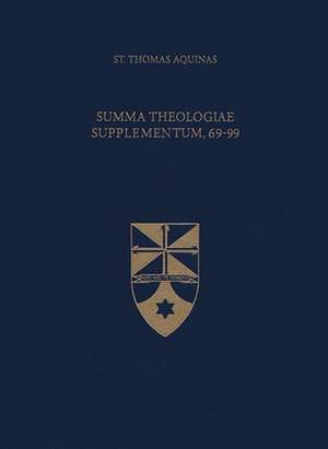 Summa Theologiae Supplementum 69-99 de Thomas Aquinas