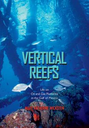 Vertical Reefs de Mary K. Wicksten