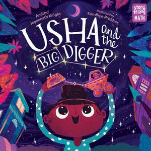 Usha and the Big Digger de Amitha Jagannath Knight