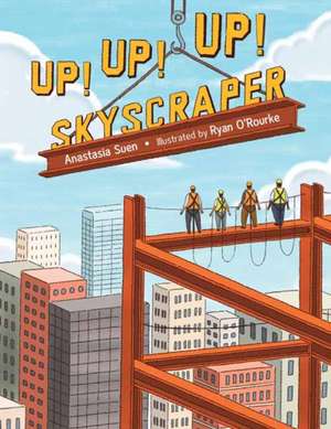 Up! Up! Up! Skyscraper de Anastasia Suen