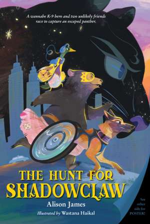 The Hunt for Shadowclaw de Alison James