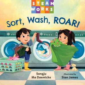 Sort, Wash, Roar! de Songju Ma Daemicke