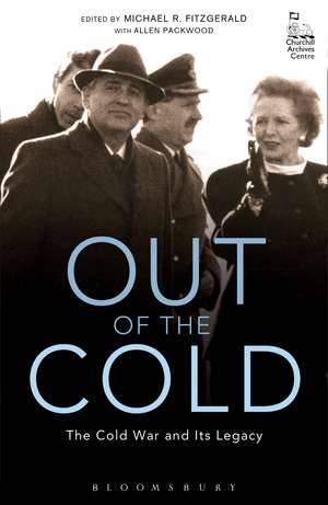 Out of the Cold: The Cold War and Its Legacy de Dr. Michael R. Fitzgerald