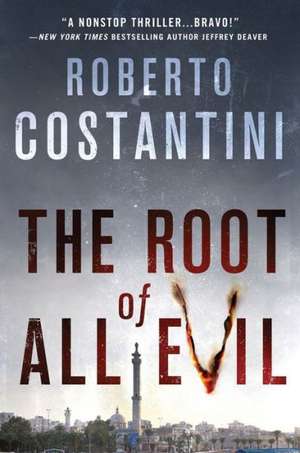 The Root of All Evil de Roberto Costantini