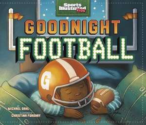 Goodnight Football de Michael Dahl