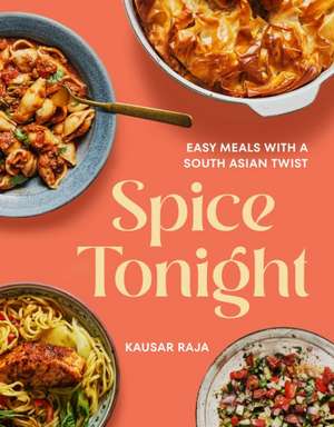 Spice Tonight de Kausar Raja