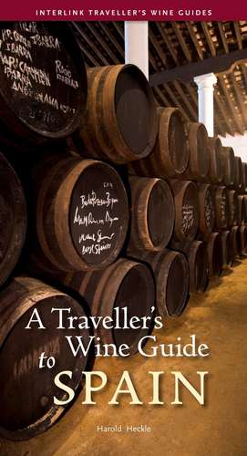 A Traveller's Wine Guide to Spain de Harold Heckle