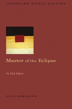 Master of the Eclipse de Etel Adnan