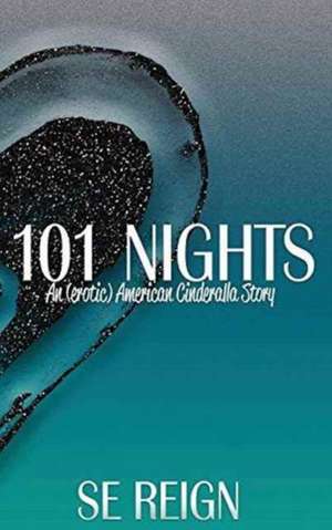 101 Nights (Volume Two) de Se Reign