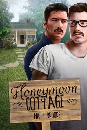 Honeymoon Cottage de Matt Brooks