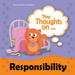 Tiny Thoughts on Responsibility de Agnes De Bezenac