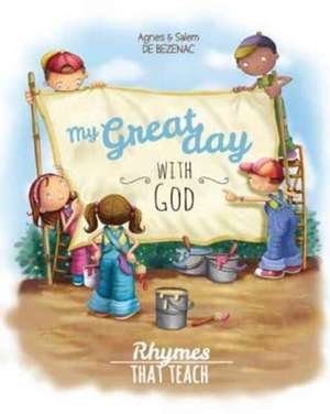 My Great Day with God de Agnes De Bezenac