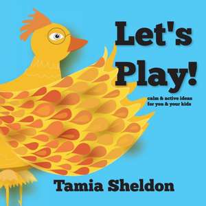 Let's Play de Tamia Sheldon