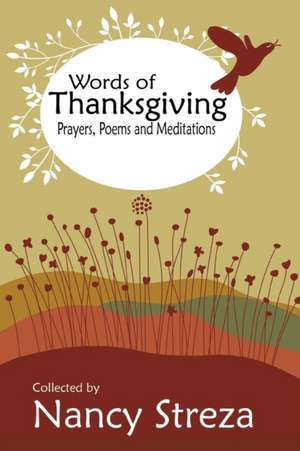 Words of Thanksgiving de Nancy Streza