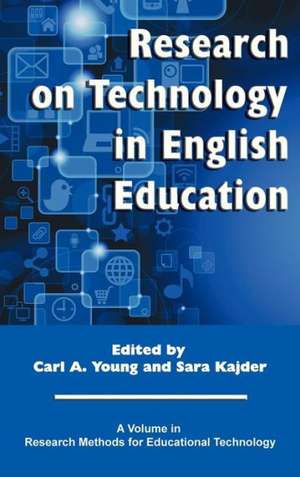 Research on Technology in English Education (Hc) de Sara Kajder