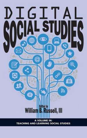 Digital Social Studies (Hc) de William B. III Russell