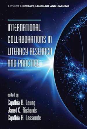 International Collaborations in Literacy Research and Practice (Hc) de Cynthia a. Lassonde