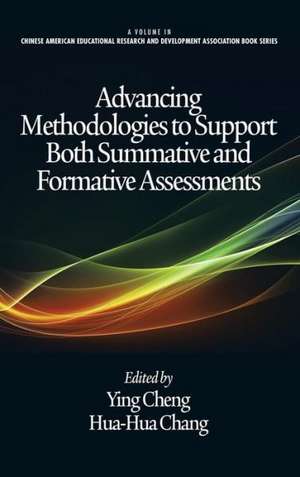 Advancing Methodologies to Support Both Summative and Formative Assessments (Hc) de Hua-Hua Chang