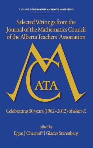 Selected Writings from the Journal of the Mathematics Council of the Alberta Teachers' Association de Egan J. Chernoff