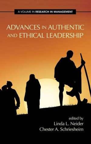 Advances in Authentic and Ethical Leadership (Hc) de Linda L. Neider